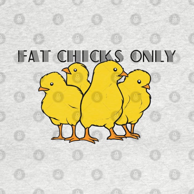 Fat chicks only by Diego Medellín